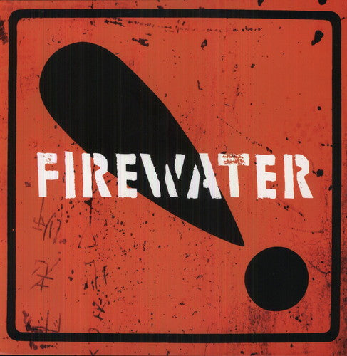 Firewater- International Orange! { vinyl }