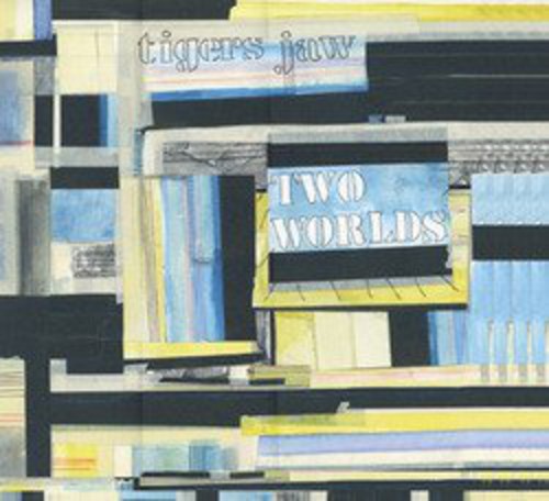 Tigers Jaw- Two Worlds { vinyl }