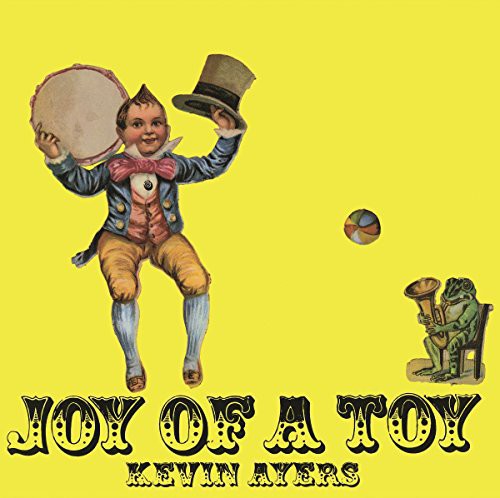 Kevin Ayers - Joy of a Toy (Vinyl) { vinyl }
