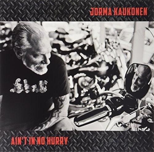 Jorma Kaukonen- Ain't in No Hurry { vinyl }