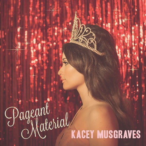 Kacey Musgraves - Pageant Material (Vinyl) { vinyl }