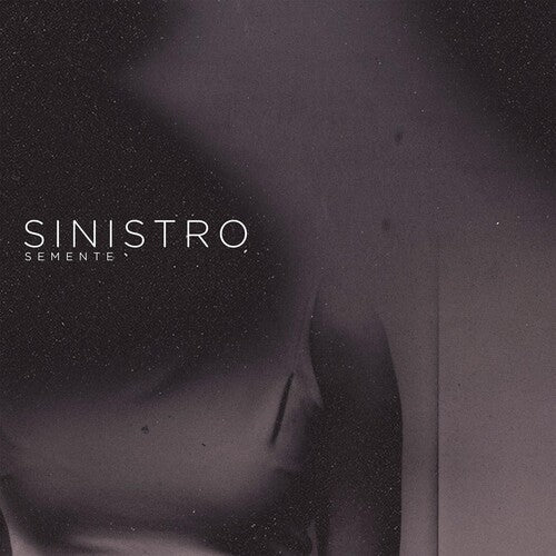 Sinistro - Semente (Vinyl) { vinyl }