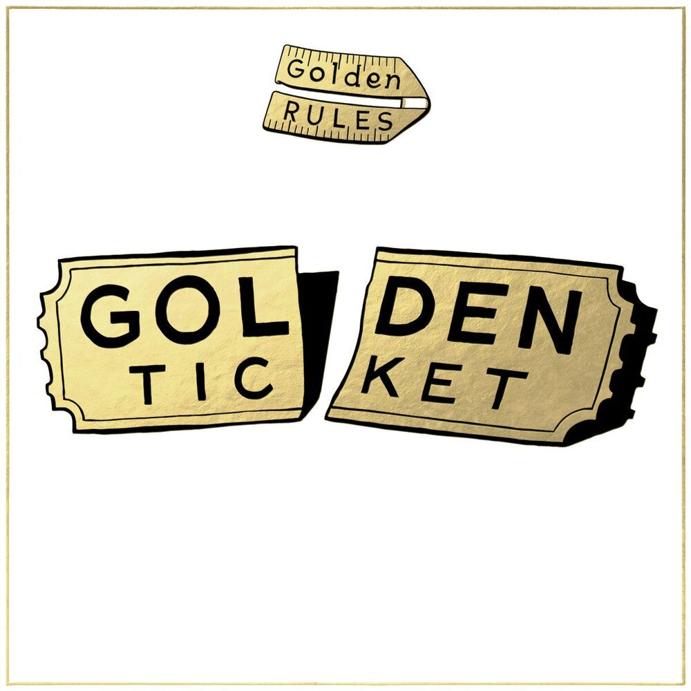 Golden Rules - Golden Ticket (Import) { vinyl }
