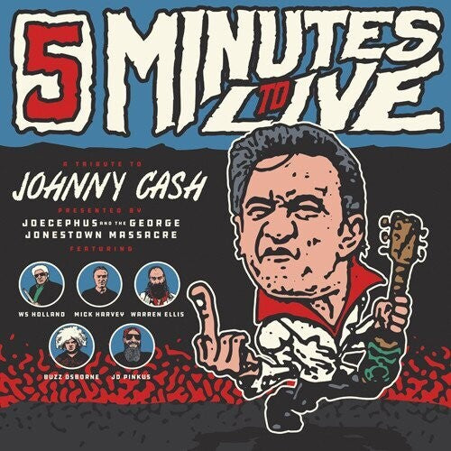 Jocephus & The George Jonestown Massacre - Five Minutes To Live: A Tribute to Johnny Cash (Vinyl) { vinyl }