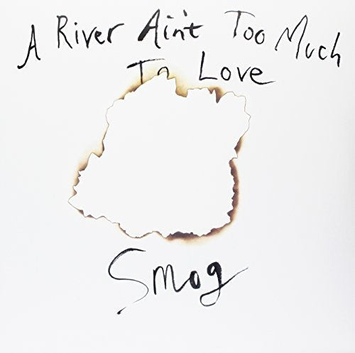 Smog - River Ain't Too Much To Love (Vinyl) { vinyl }