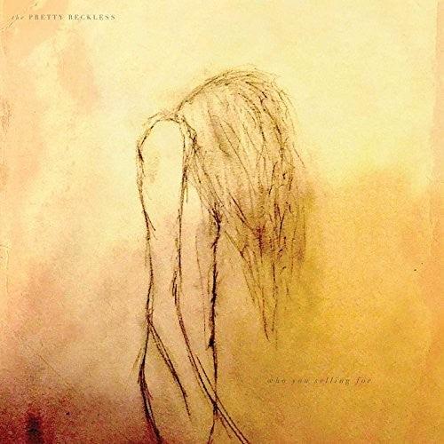 The Pretty Reckless- Who You Selling For { vinyl }