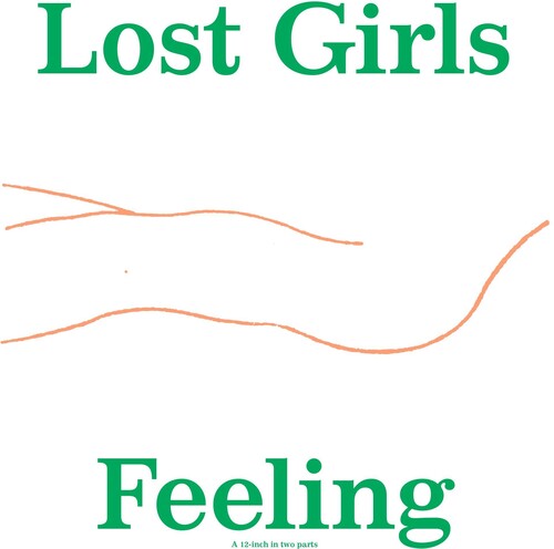 Lost Girls - Feeling (Vinyl) { vinyl }