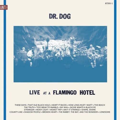 Dr Dog- Live At A Flamingo Hotel { vinyl }