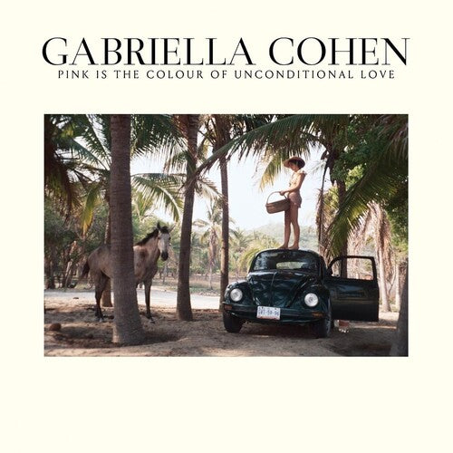Gabriella Cohen - Pink Is The Colour Of Unconditional Love (Vinyl) { vinyl }