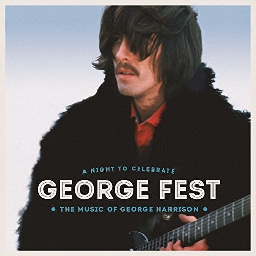 Various Artists - George Fest: A Night to Celebrate the Music of George Harrison (Vinyl) { vinyl }