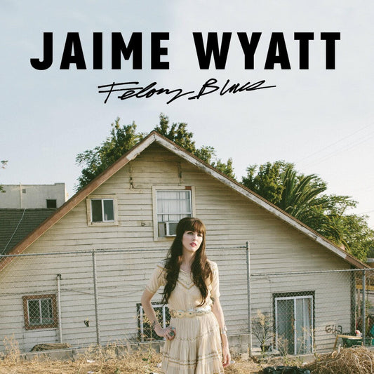 Jamie Wyatt - Felony Blues (LP) { vinyl }