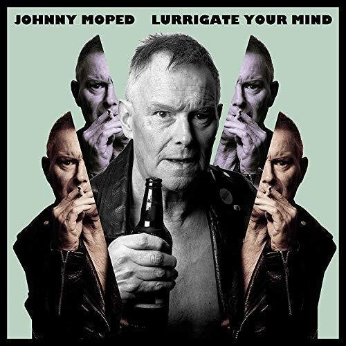 Johnny Moped - Lurrigate Your Mind (Vinyl) { vinyl }