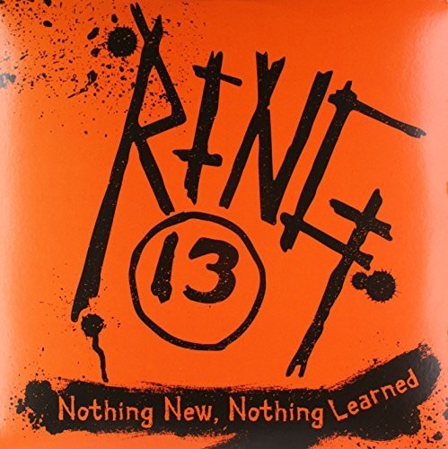 Ring 13 - Nothing New Nothing Learned (Vinyl) { vinyl }