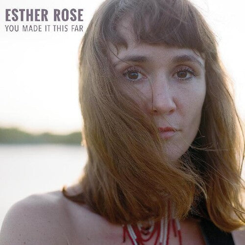Esther Rose - You Made It This Far (Vinyl) { vinyl }