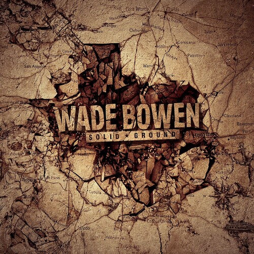 Wade Bowen - Solid Ground (Vinyl) { vinyl }
