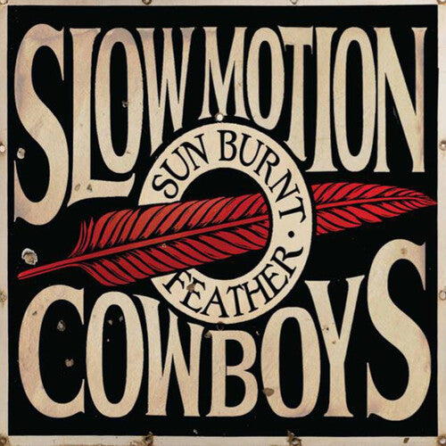 Slow Motion Cowboys - Sun Burnt Feather (Vinyl) { vinyl }