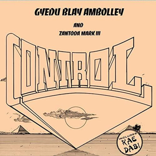 Gyedu Ambolley -Blay / Zantoda,Mark Iii - Control (LP) { vinyl }