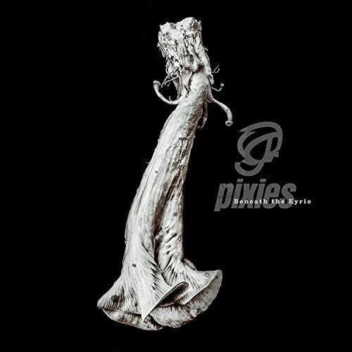 Pixies- Beneath The Eyrie { vinyl }