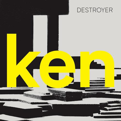 The Destroyer- Ken { vinyl }
