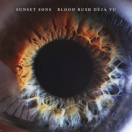 Sunset Sons - Blood Rush Deja Vu (Vinyl) { vinyl }