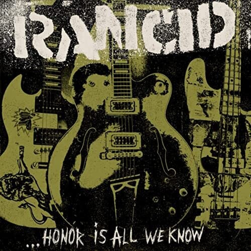 Rancid - Honor Is All We Know (Vinyl) { vinyl }