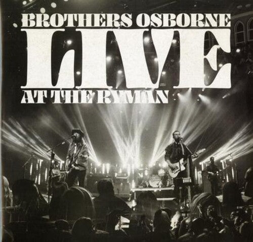 Brothers Osborne - Live At The Ryman (Vinyl) { vinyl }