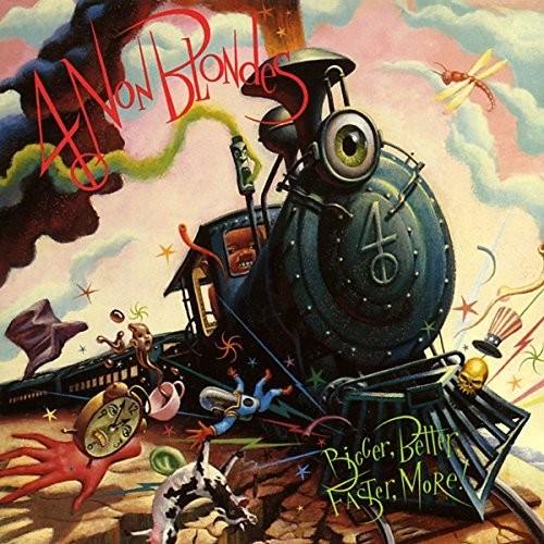 4 Non Blondes- Bigger, Better, Faster, More { vinyl }