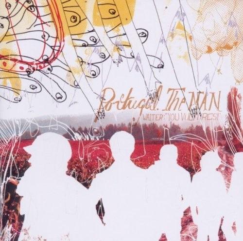 Portugal the Man- Waiter: 'You Vultures!' { vinyl }