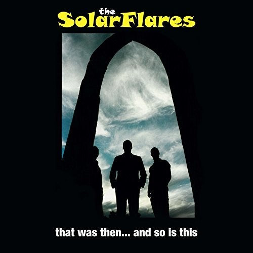 The Solarflares - That Was Then... And So Is This (Vinyl) { vinyl }
