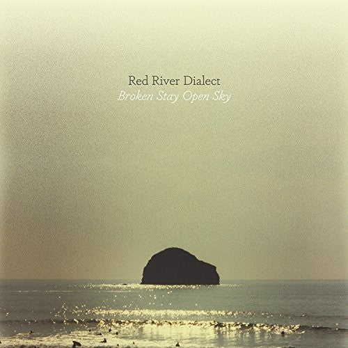 Red River Dialect - Broken Stay Open Sky (Vinyl) { vinyl }