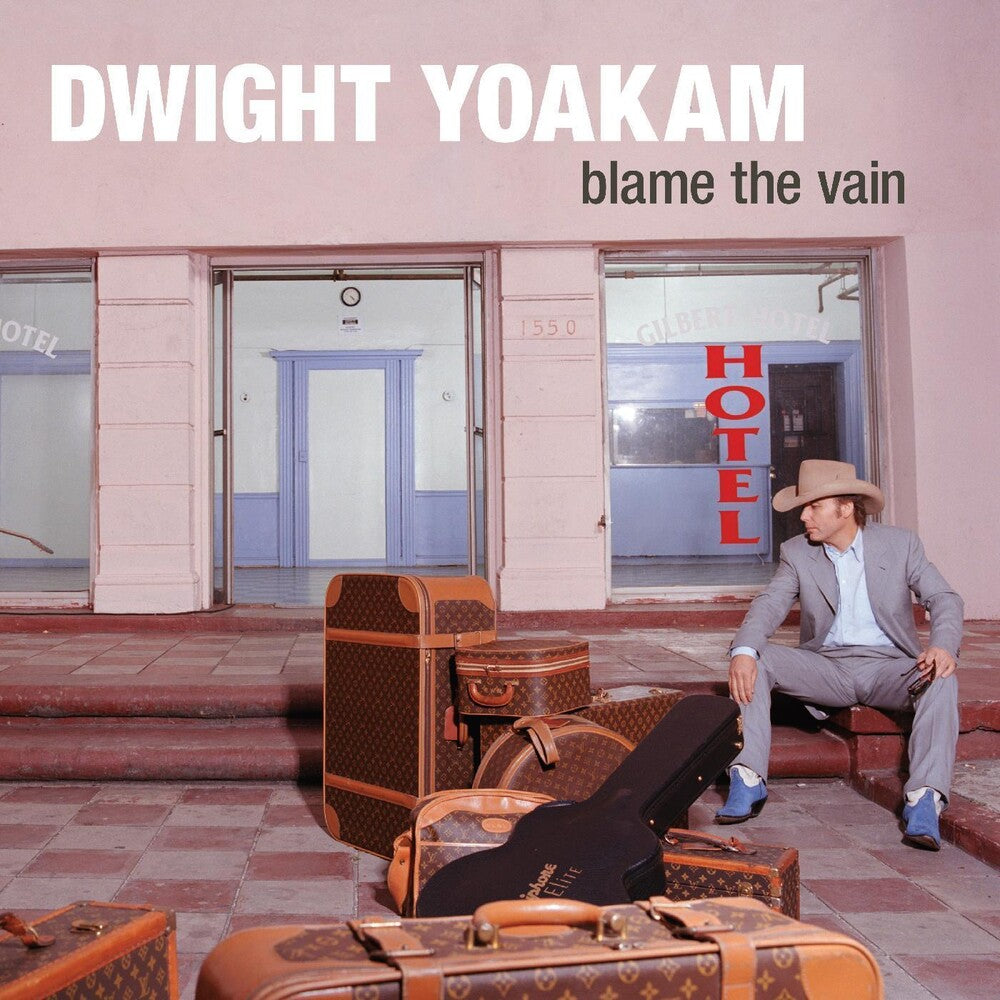 Dwight Yoakam - Blame The Vain (LP) { vinyl }