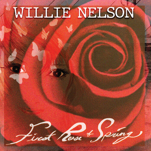 Willie Nelson - First Rose Of Spring (Vinyl) { vinyl }