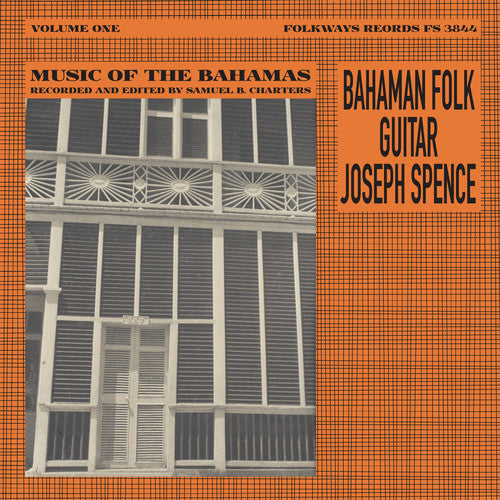 Joseph Spence - Bahaman Folk Guitar (Vinyl) { vinyl }
