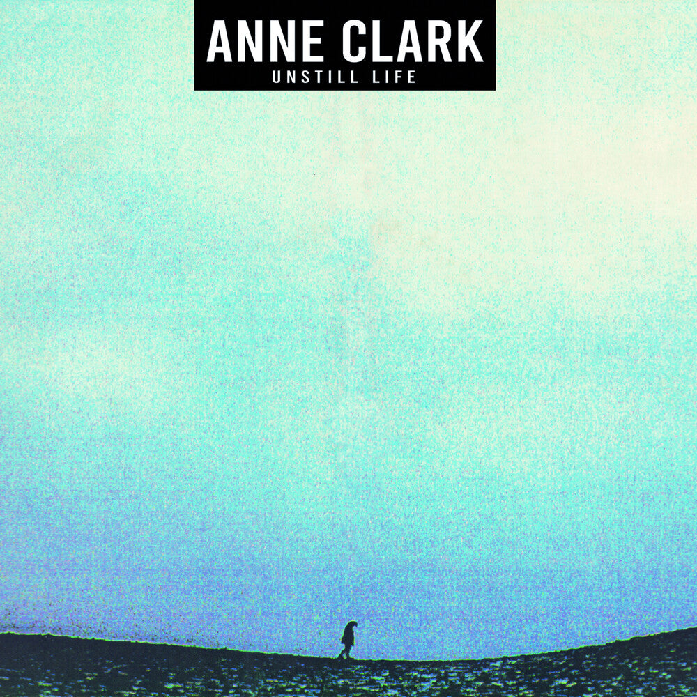 Anne Clark - Unstill Life (LP) { vinyl }