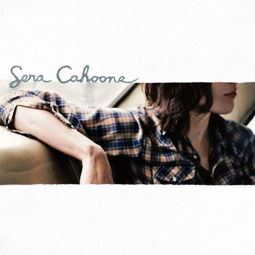 Sera Cahoone - Sera Cahoone (Vinyl) { vinyl }