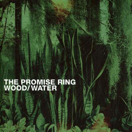 The Promise Ring- Wood/water { vinyl }