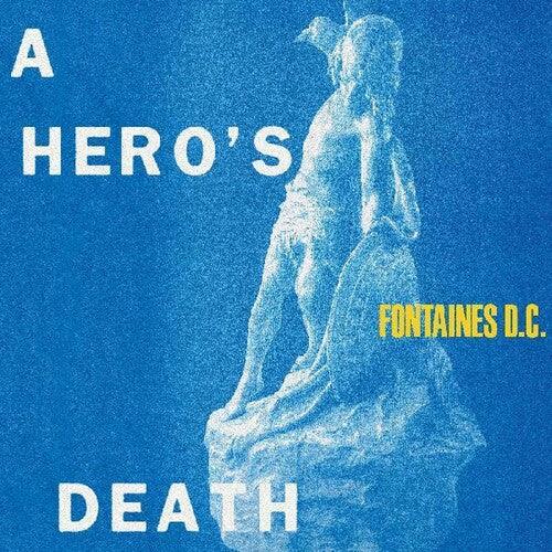 Fontaines D.C.- A Hero's Death { vinyl }
