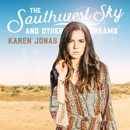 Karen Jonas - The Southwest Sky And Other Dreams (Vinyl) { vinyl }