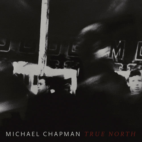 Michael Chapman - True North (Vinyl) { vinyl }