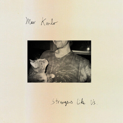 Mav Karlo - Strangers Like Us (Vinyl) { vinyl }