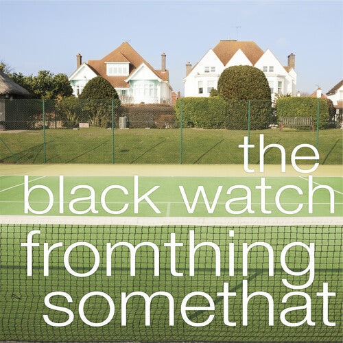 The Black Watch - Fromthing Somethat (Vinyl) { vinyl }