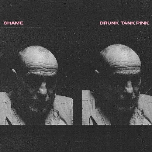 The Shame- Drunk Tank Pink { vinyl }