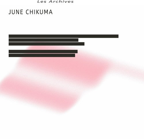 June Chikuma - Les Archives (Vinyl) { vinyl }