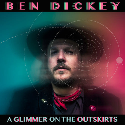 Ben Dickey - Glimmer On The Outskirts (Vinyl) { vinyl }