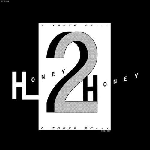 Honey 2 Honey - A Taste Of (Vinyl) { vinyl }
