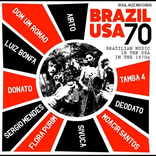 Airto Moreira / Purim,Flora / Mendes,Sergio - Soul Jazz Records Presents Brazil Usa 70 - Brazilian Music in  the USA in the 1970's (LP) { vinyl }