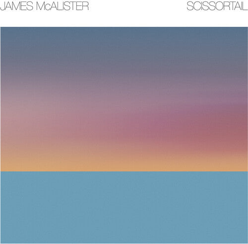 James McAlister - Scissortail (Vinyl) { vinyl }