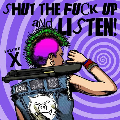 Various Artists - Shut The Fuck Up & Listen 10 (Various Artists) (Vinyl) { vinyl }