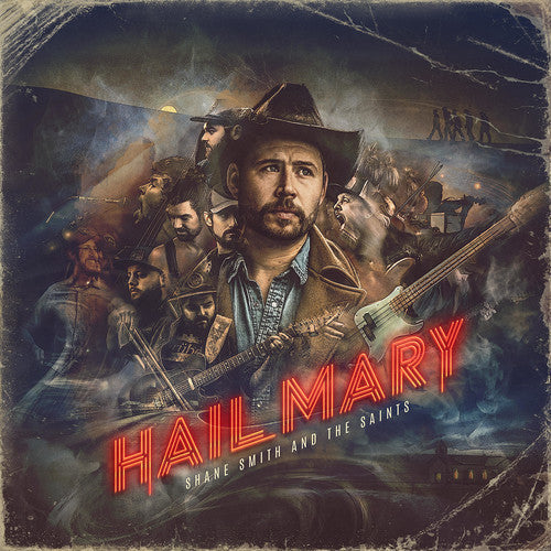 Shane Smith & the Saints - Hail Mary (Vinyl) { vinyl }