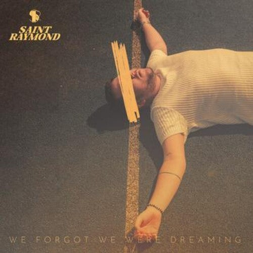 Saint Raymond - We Forgot We Were Dreaming (Vinyl) { vinyl }